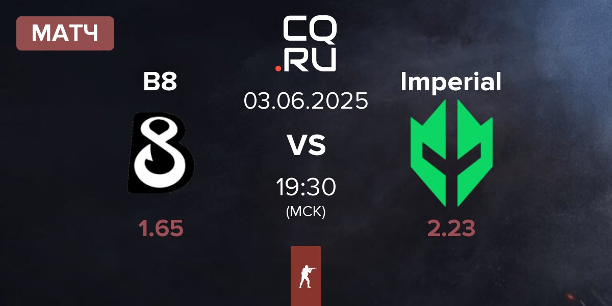 Матч B8 vs Imperial Esports Imperial | 03.06