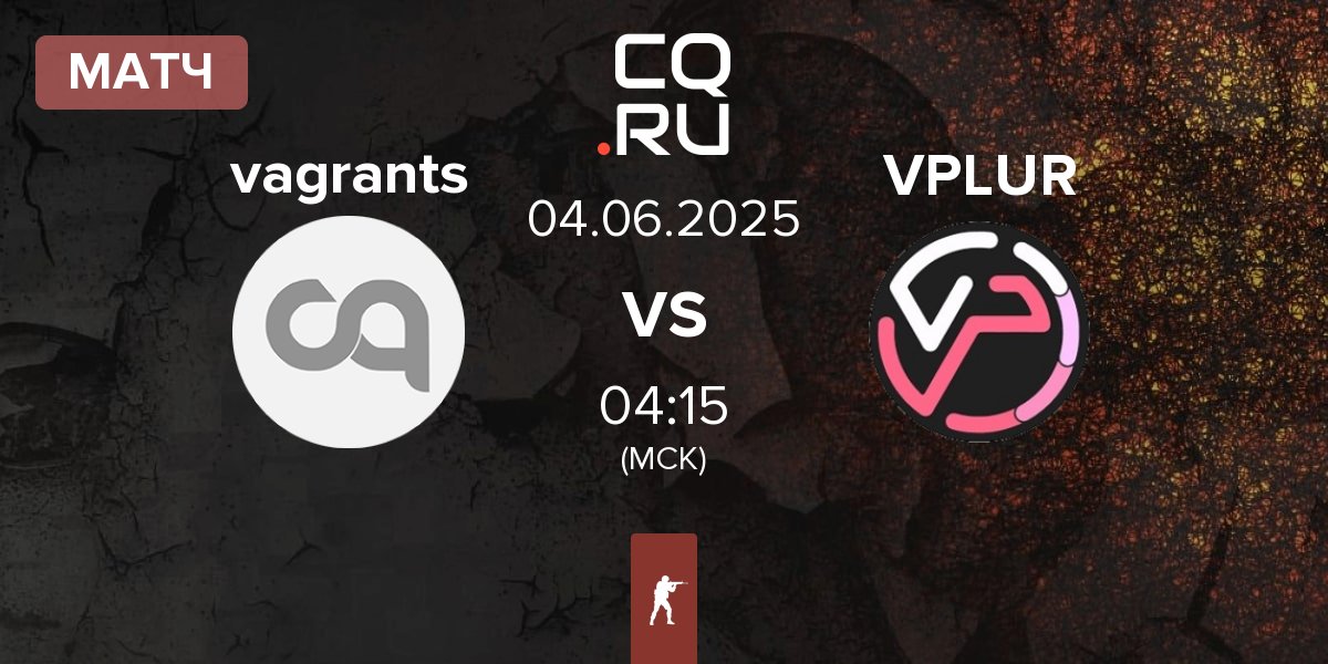 Матч vagrants vs VitaPLUR VPLUR | 04.06