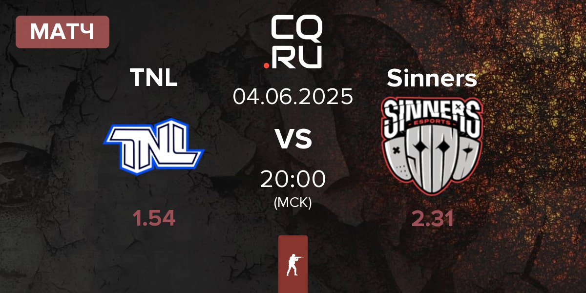 Матч TEAM NEXT LEVEL TNL vs Sinners Esports Sinners | 04.06