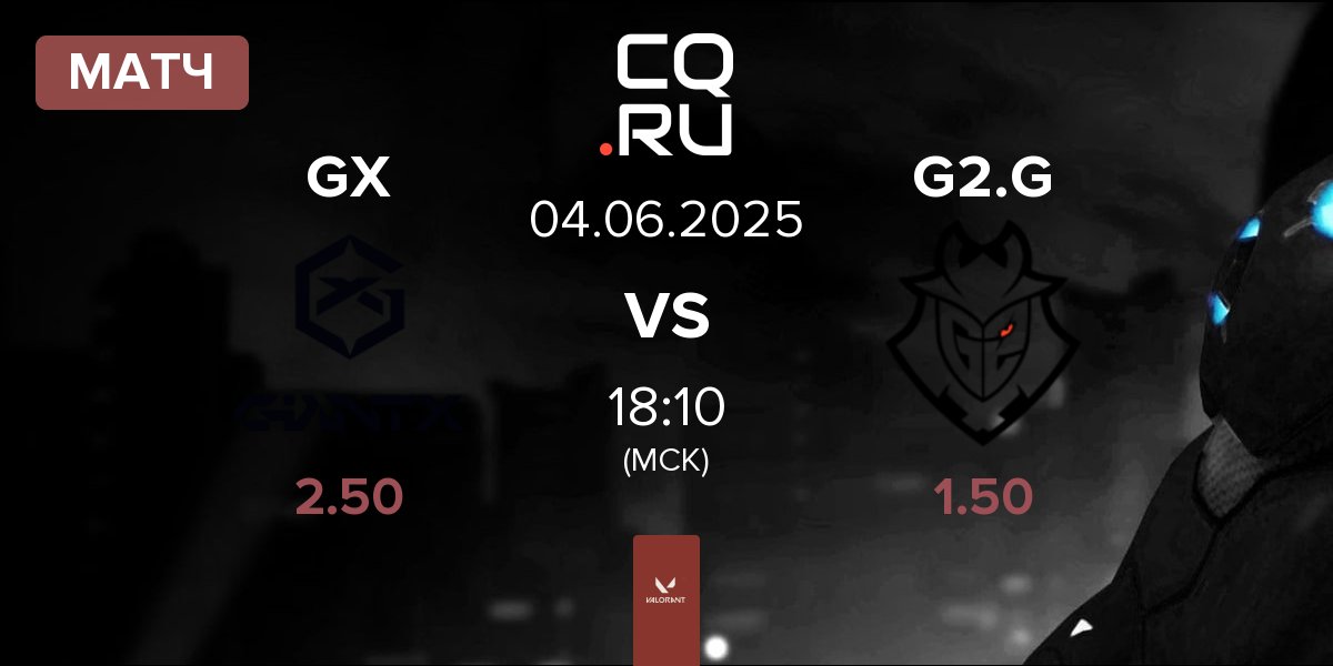 Матч GIANTX GC GX vs G2 Gozen G2.G | 04.06