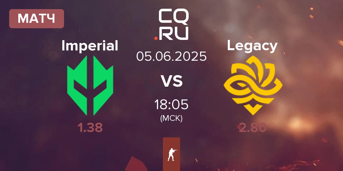 Матч Imperial Esports Imperial vs Legacy | 05.06