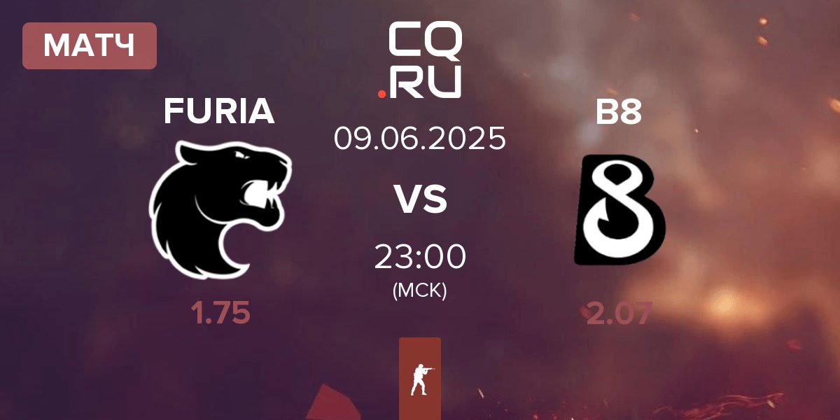 Матч FURIA Esports FURIA vs B8 | 09.06