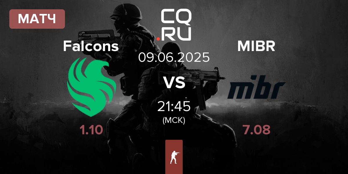 Матч Team Falcons Falcons vs Made in Brazil MIBR | 09.06