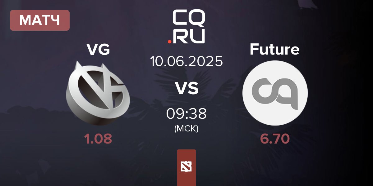 Матч Vici Gaming VG vs Future Esport Future | 10.06