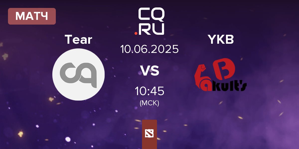 Матч Tearlaments Tear vs Yakult Brothers YKB | 10.06