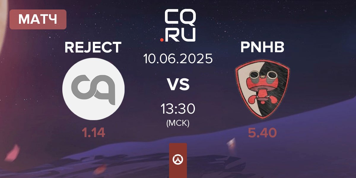Матч REJECT vs Please Not Hero Ban PNHB | 10.06