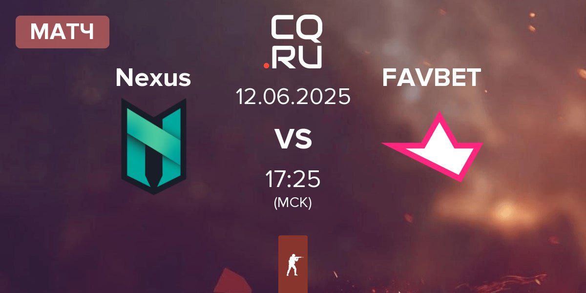 Матч Nexus Gaming Nexus vs FAVBET Team FAVBET | 12.06
