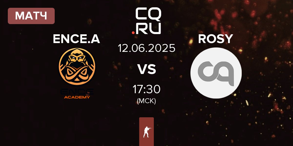 Матч ENCE Academy ENCE.A vs ROSY | 12.06