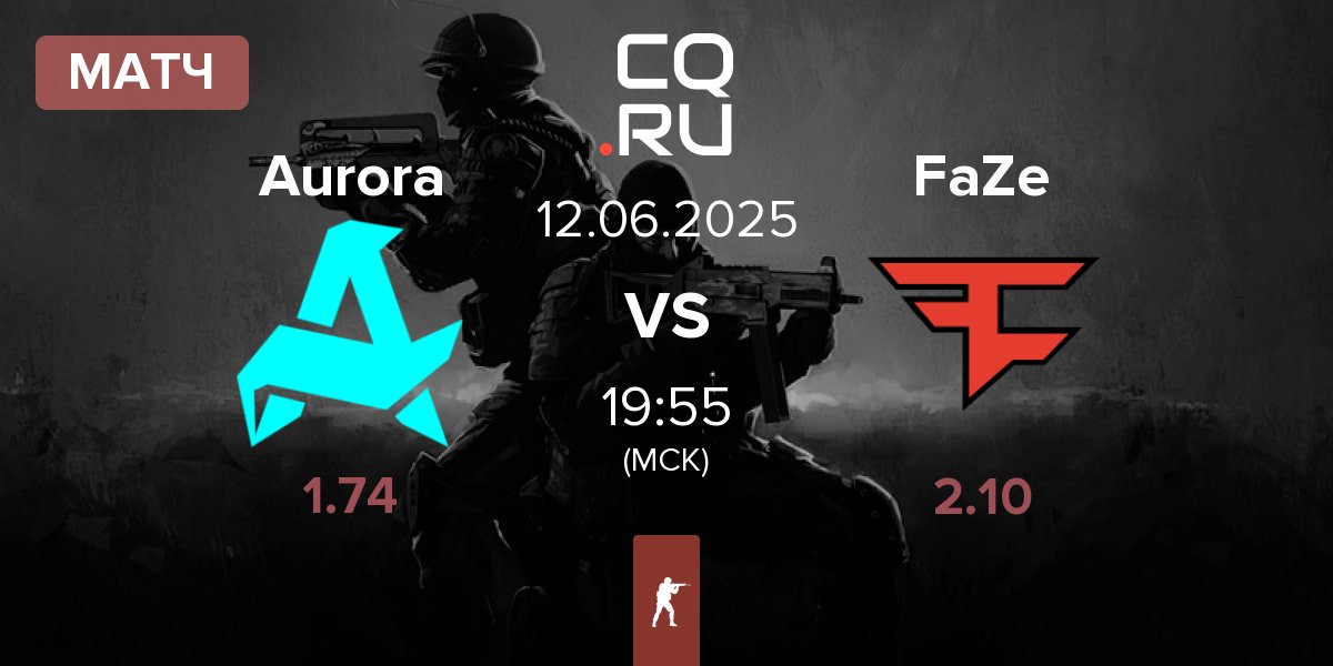 Матч Aurora Gaming Aurora vs FaZe Clan FaZe | 12.06