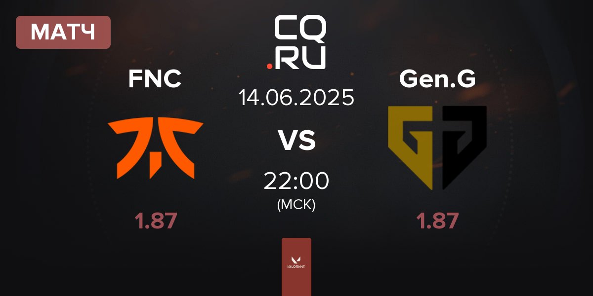 Матч Fnatic FNC vs Gen.G Esports Gen.G | 14.06