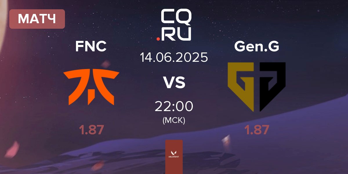 Матч Fnatic FNC vs Gen.G Esports Gen.G | 14.06