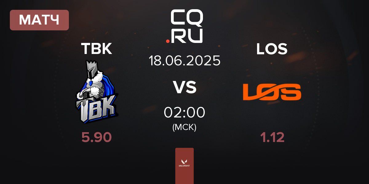 Матч TBK Esports TBK vs LOS | 18.06