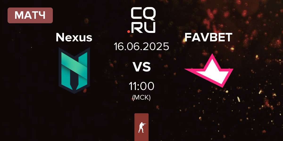 Матч Nexus Gaming Nexus vs FAVBET Team FAVBET | 16.06