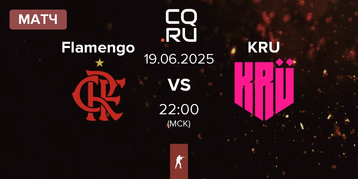 Матч Flamengo Esports Flamengo vs KRU Esport KRU | 19.06
