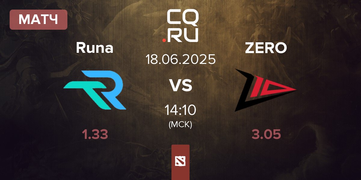 Матч Runa Team Runa vs Zero Tenacity ZERO | 18.06
