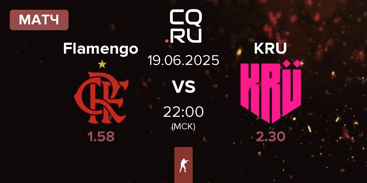 Матч Flamengo Esports Flamengo vs KRU Esport KRU | 19.06