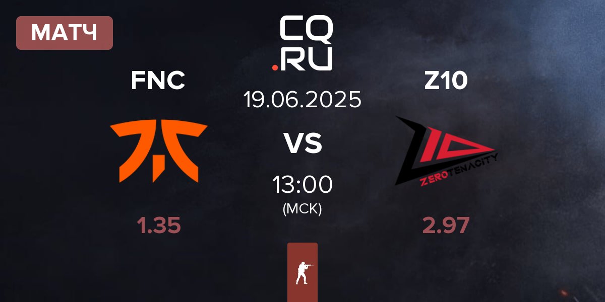Матч Fnatic FNC vs Zero Tenacity Z10 | 19.06