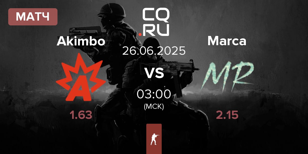 Матч Akimbo Esports Akimbo vs Marca Registrada Marca | 26.06