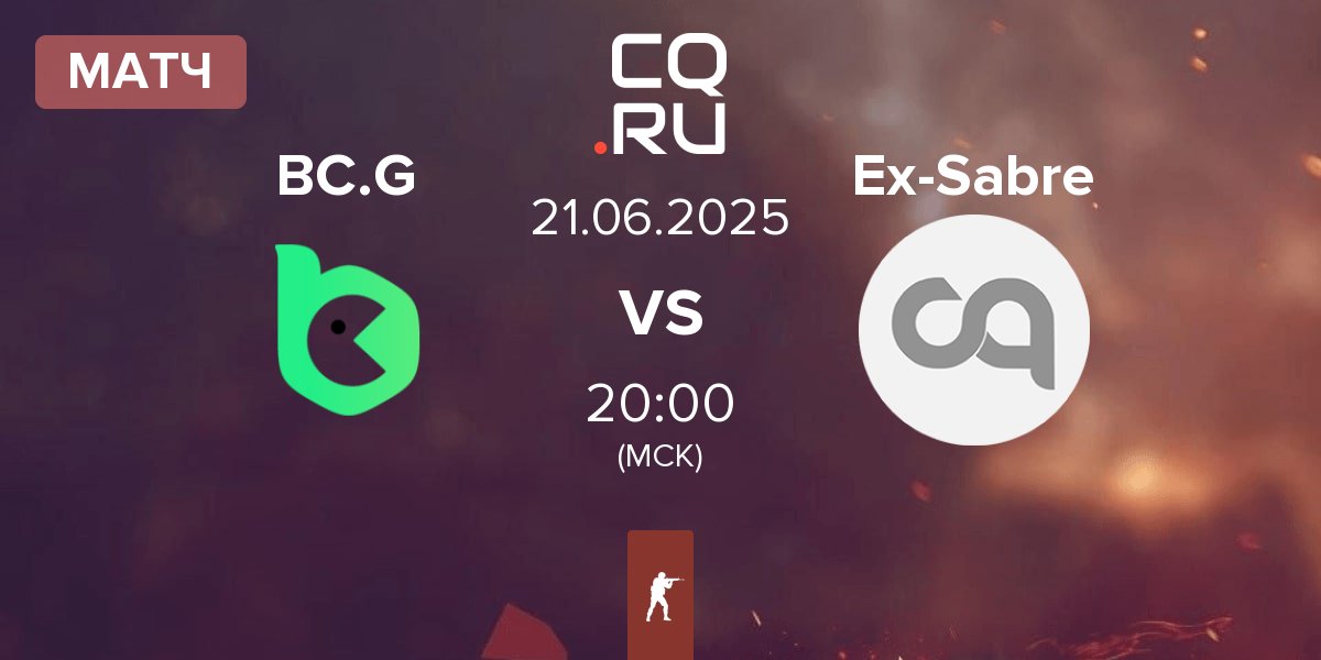 Матч BC.Game Esports BC.G vs Ex-Sabre Esports Ex-Sabre | 21.06