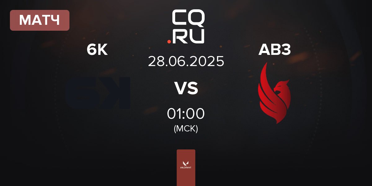 Матч Six Karma 6K vs AB3 Esports AB3 | 28.06