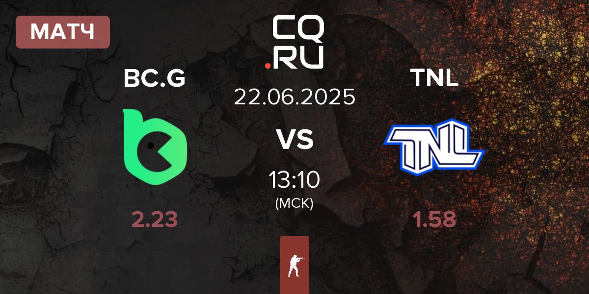 Матч BC.Game Esports BC.G vs TEAM NEXT LEVEL TNL | 22.06