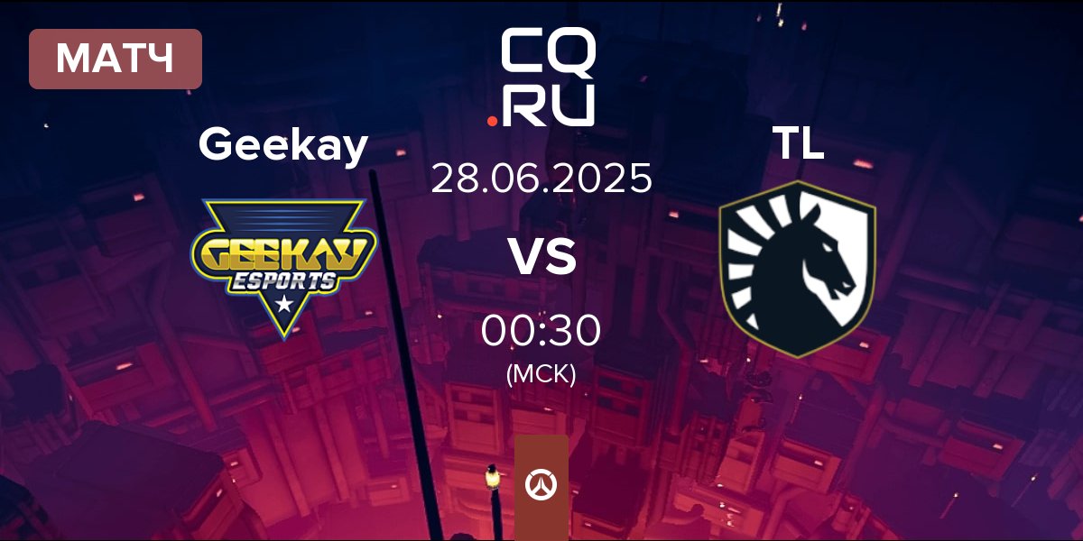 Матч Geekay Esports Geekay vs Team Liquid TL | 28.06