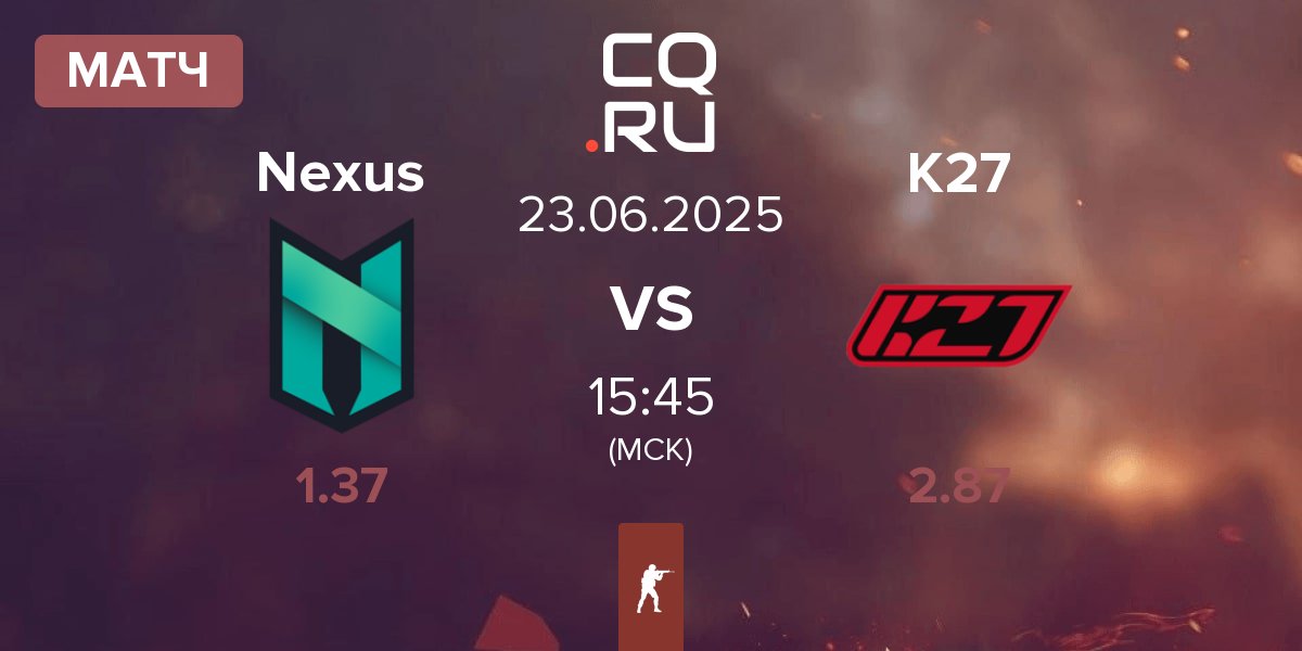 Матч Nexus Gaming Nexus vs K27 | 23.06