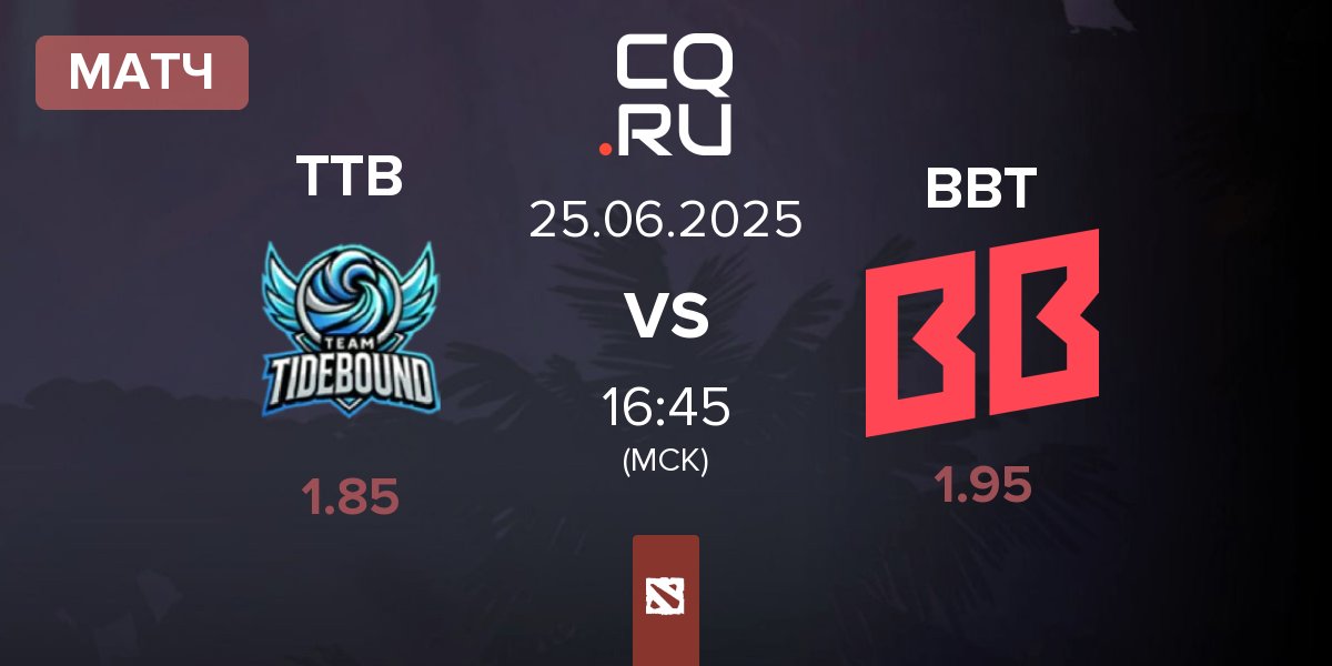 Матч Team TideBound TTB vs BetBoom Team BBT | 25.06