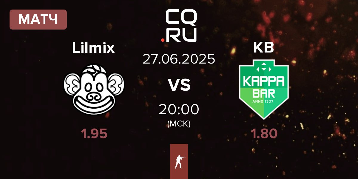 Матч Lilmix vs Kappa Bar KB | 27.06