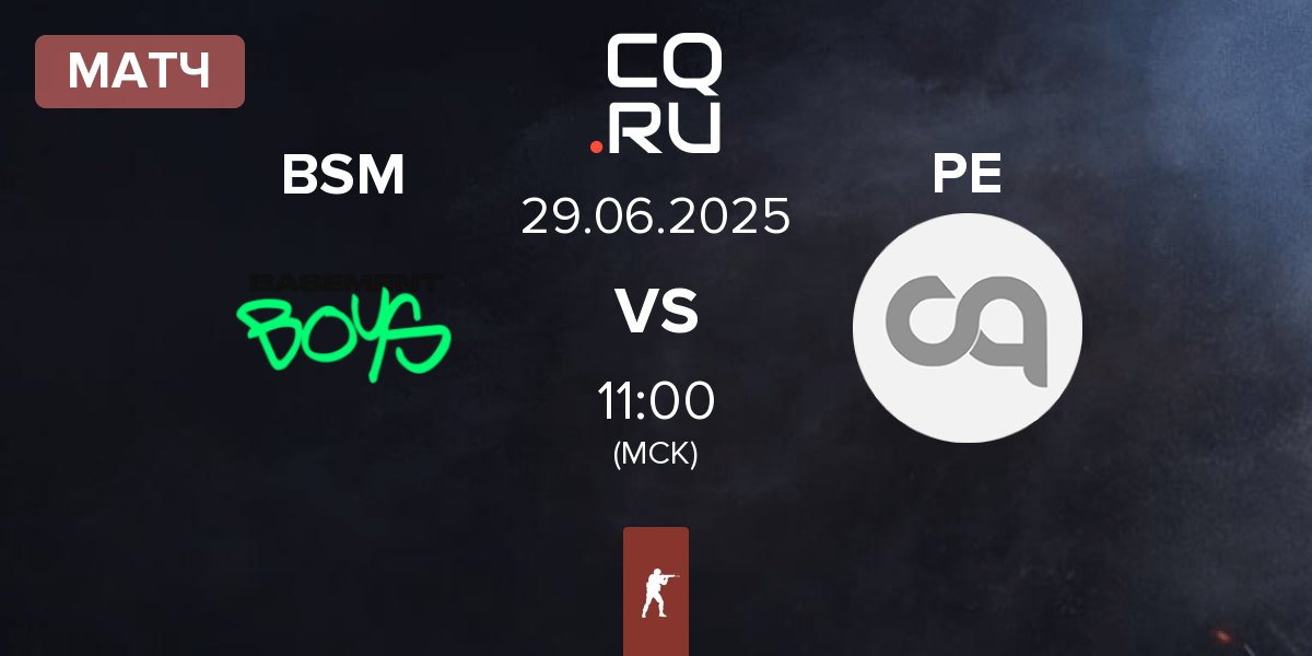 Матч BASEMENT BOYS BSM vs Prestige Esport PE | 29.06