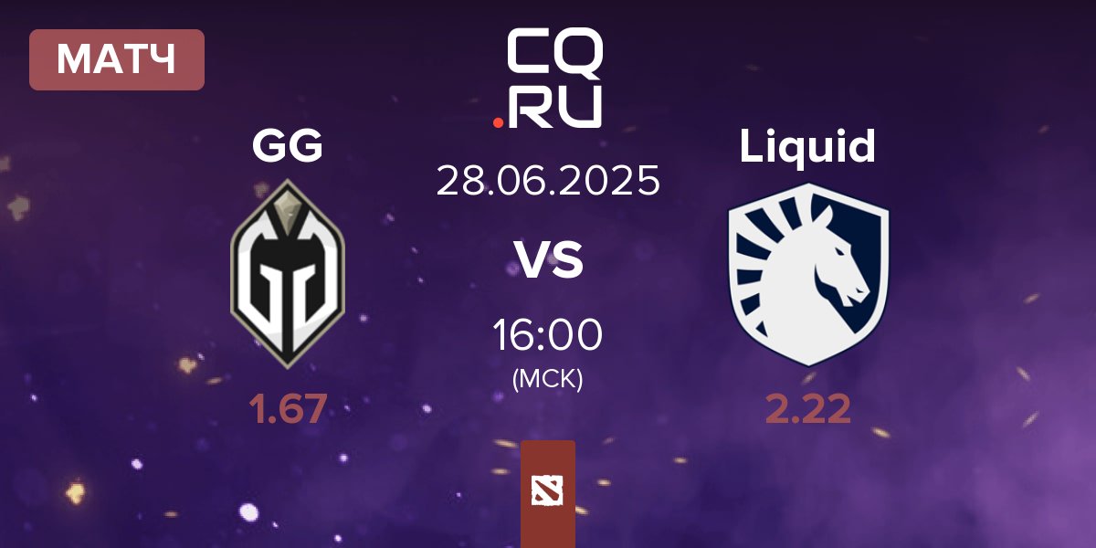Матч Gaimin Gladiators GG vs Team Liquid Liquid | 28.06