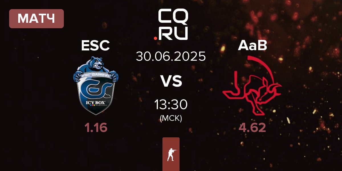 Матч ESC Gaming ESC vs AaB esport AaB | 30.06