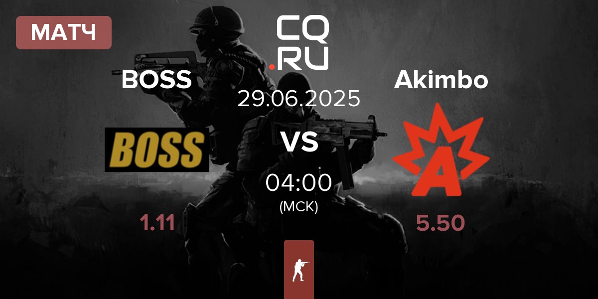Матч BOSS vs Akimbo Esports Akimbo | 29.06
