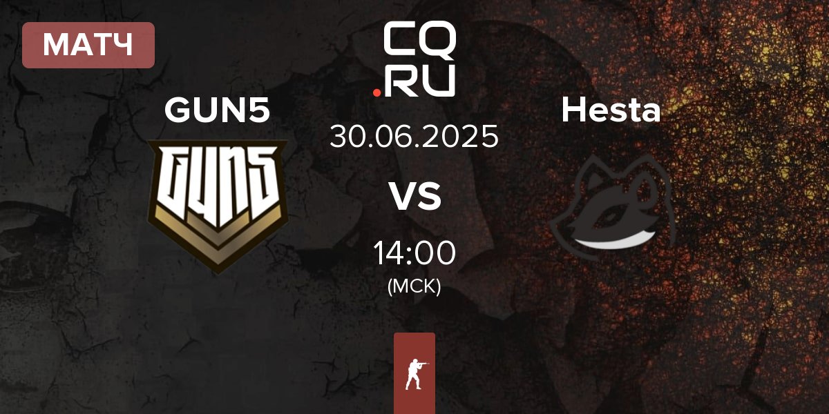 Матч GUN5 Esports GUN5 vs Hesta | 30.06