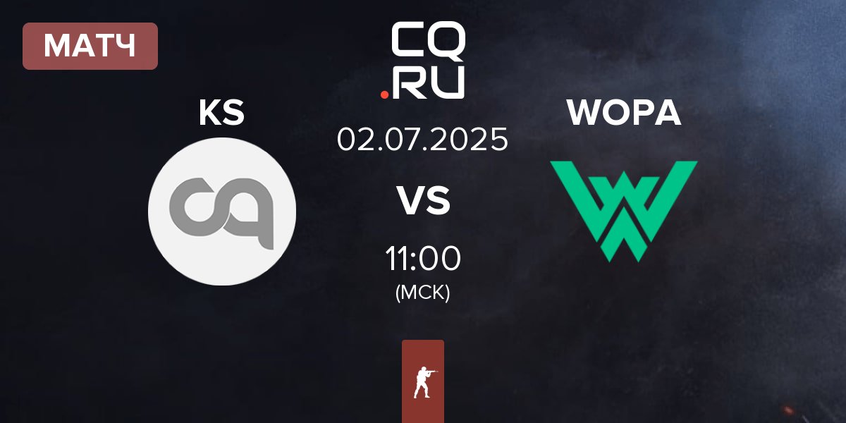 Матч KS Esports KS vs WOPA Esport WOPA | 02.07