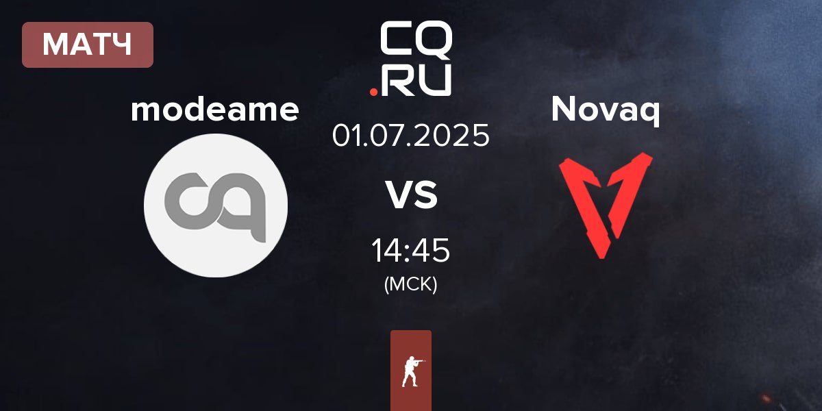 Матч modeame vs Novaq | 01.07