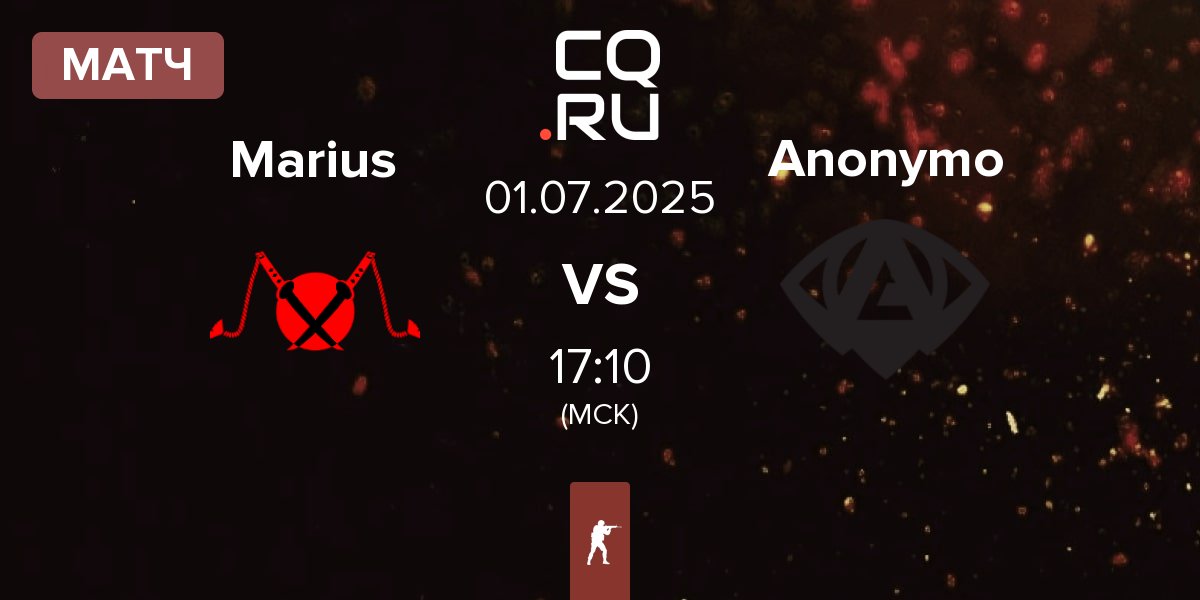 Матч Marius vs Anonymo Esports Anonymo | 01.07