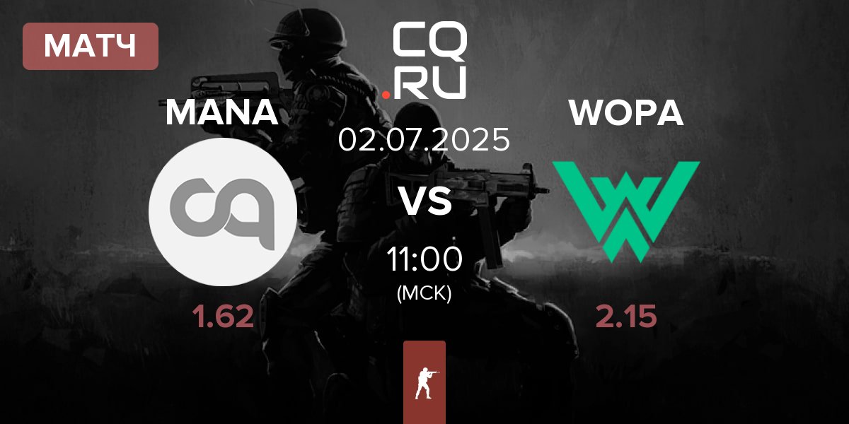 Матч MANA eSports MANA vs WOPA Esport WOPA | 02.07