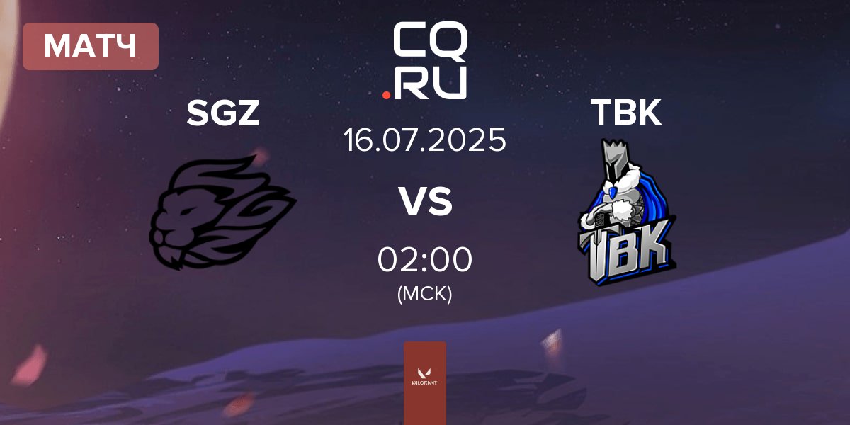Матч SAGAZ SGZ vs TBK Esports TBK | 16.07