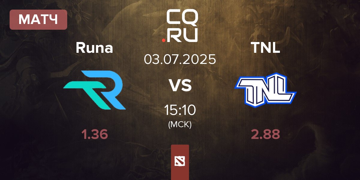 Матч Runa Team Runa vs TEAM NEXT LEVEL TNL | 03.07