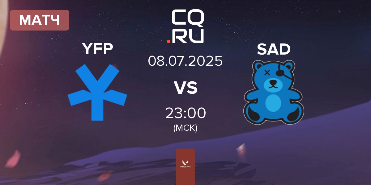 Матч YFP Gaming YFP vs SaD Esports SAD | 08.07