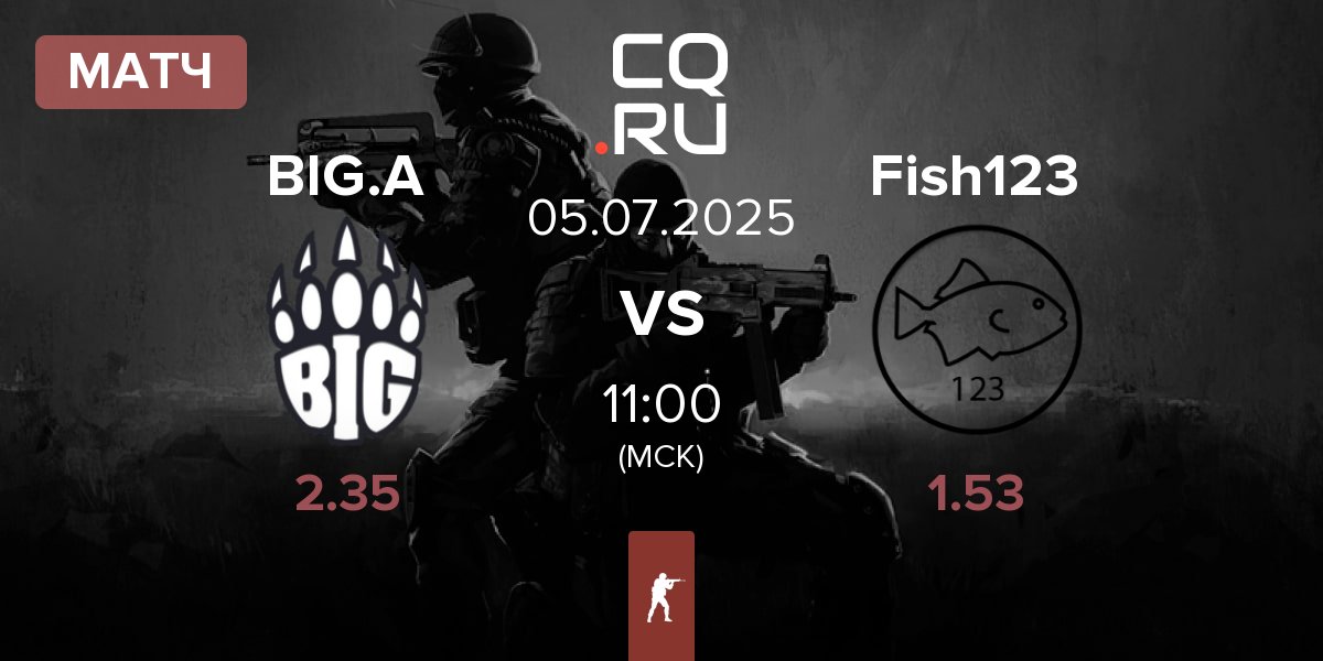 Матч BIG Academy BIG.A vs Fish123 | 05.07