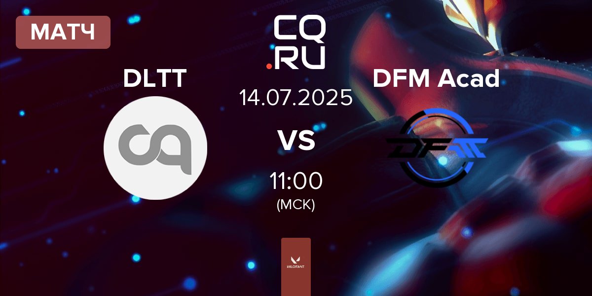 Матч Delight DLTT vs DetonatioN FocusMe Academy DFM Acad | 14.07