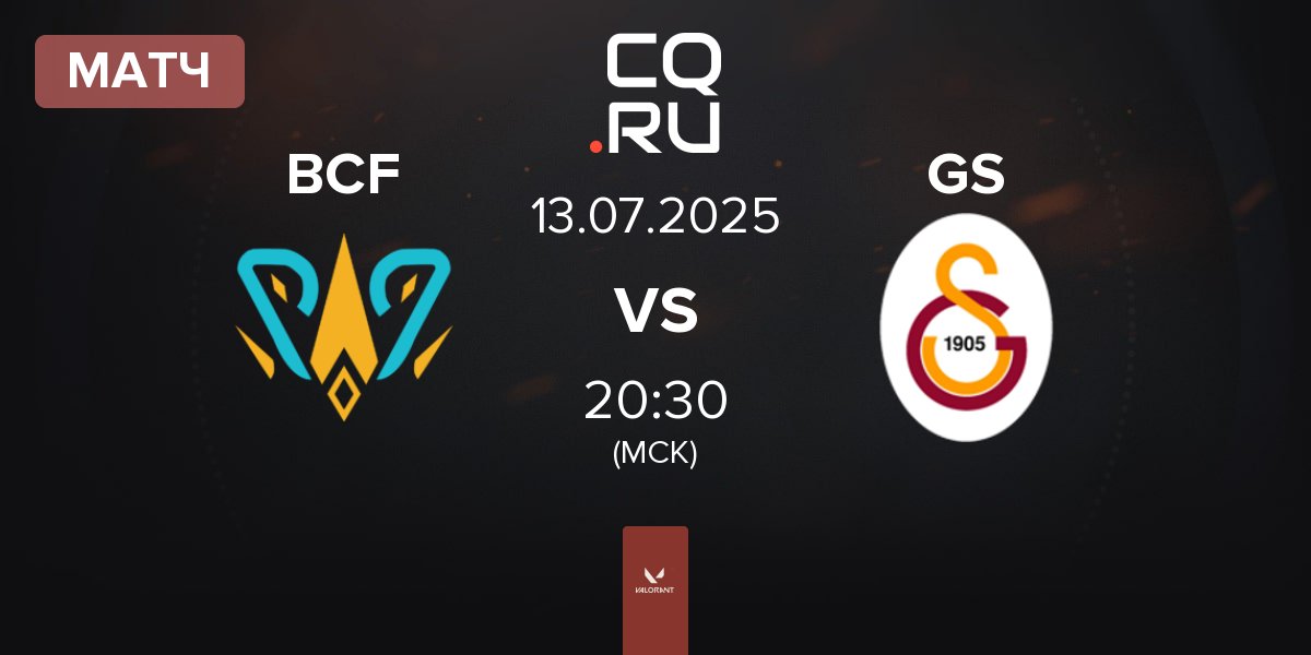Матч BBL PCIFIC BCF vs Galatasaray Esports GS | 13.07
