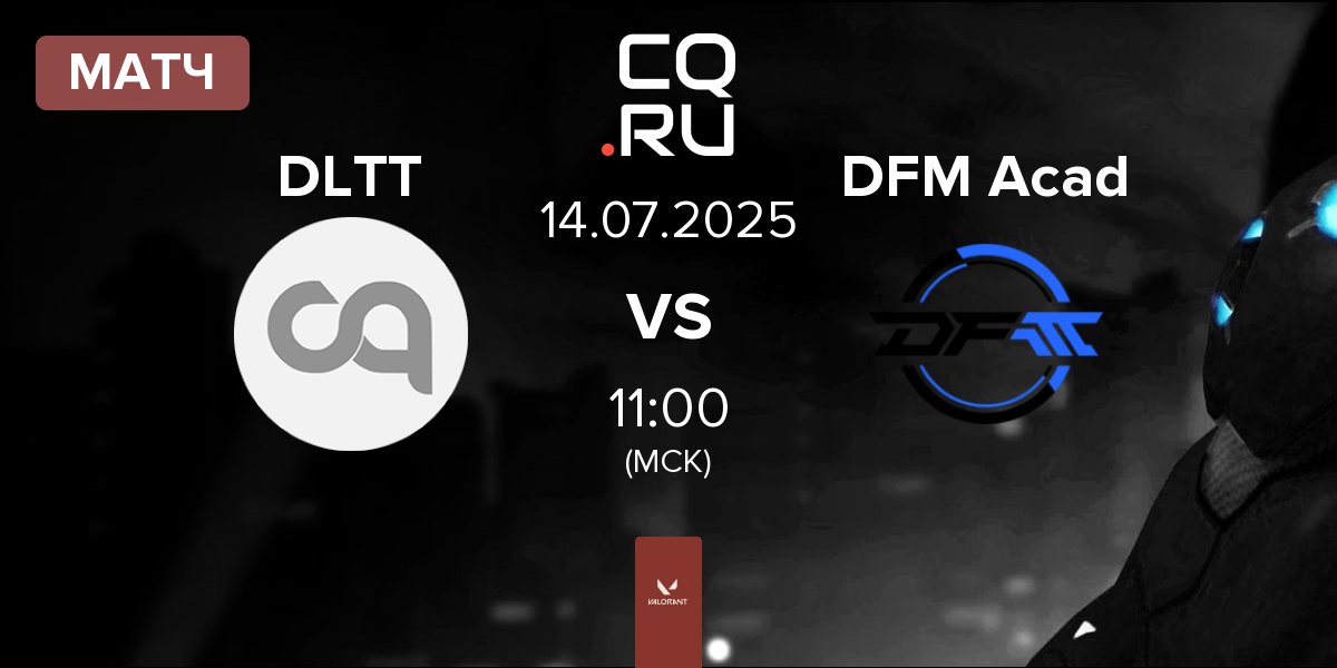 Матч Delight DLTT vs DetonatioN FocusMe Academy DFM Acad | 14.07