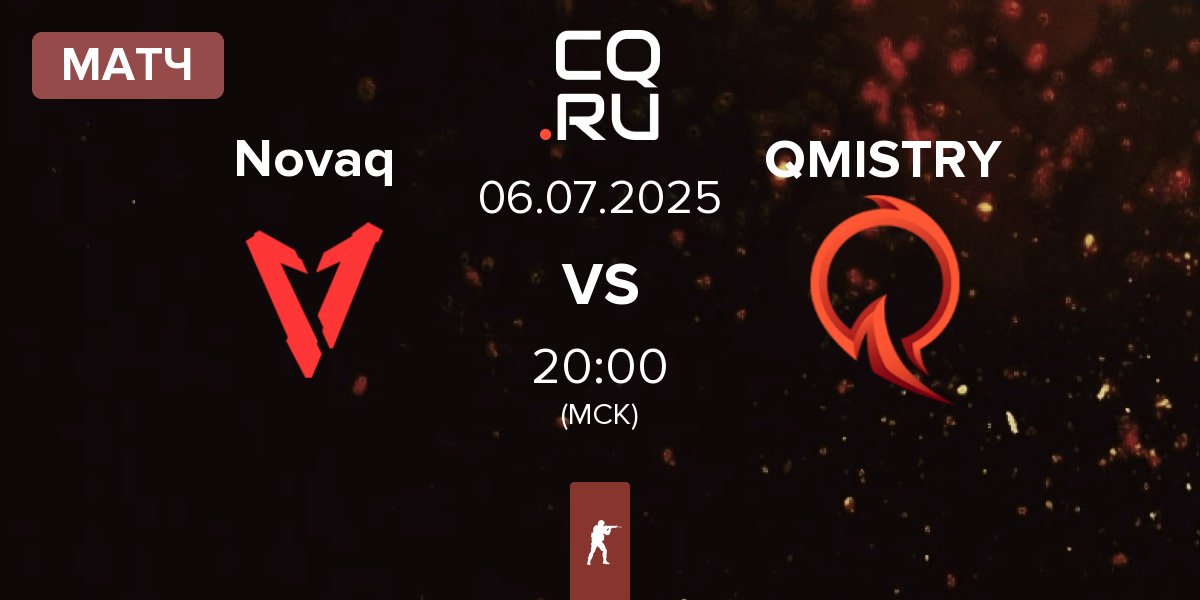 Матч Novaq vs QMISTRY | 06.07
