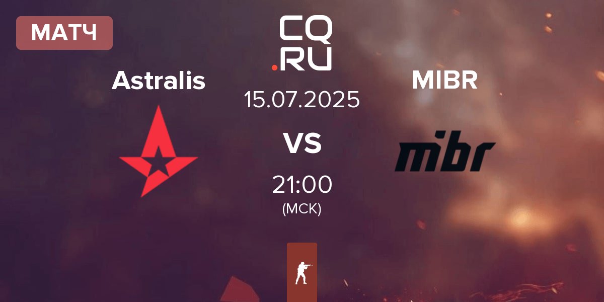 Матч Astralis vs Made in Brazil MIBR | 15.07