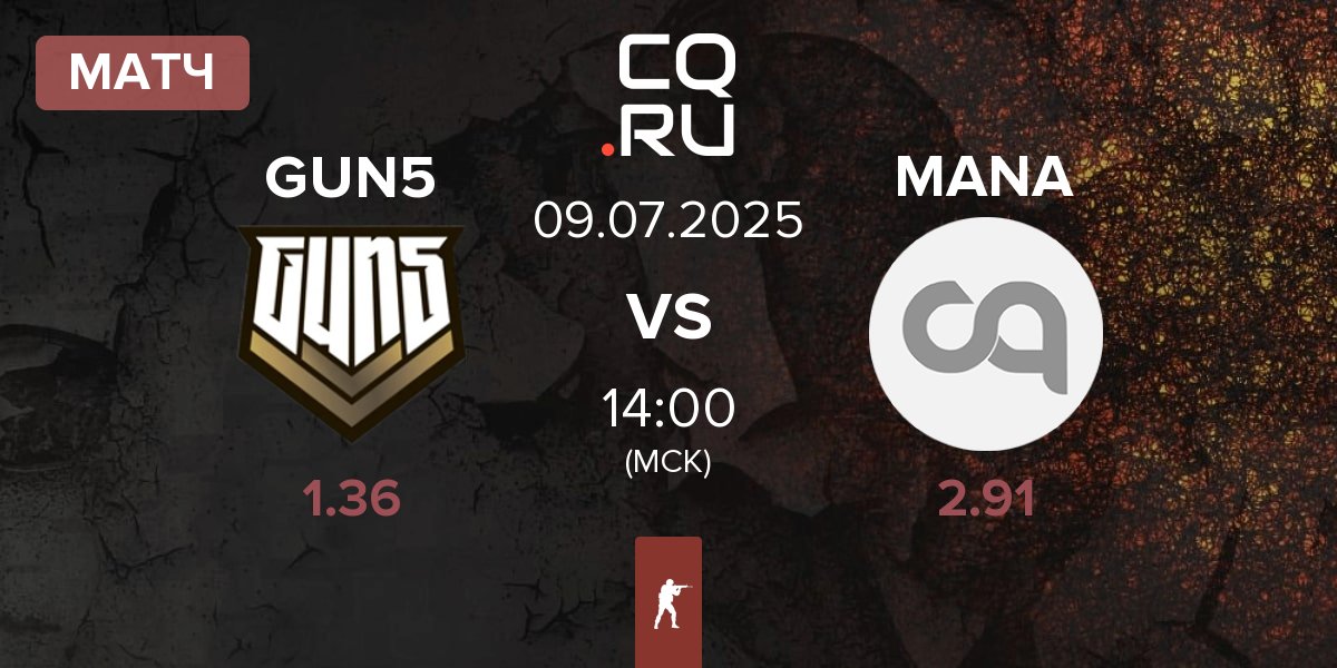 Матч GUN5 Esports GUN5 vs MANA eSports MANA | 09.07