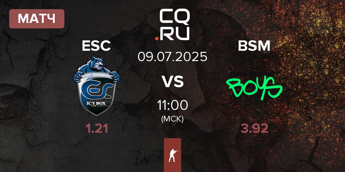 Матч ESC Gaming ESC vs BASEMENT BOYS BSM | 09.07