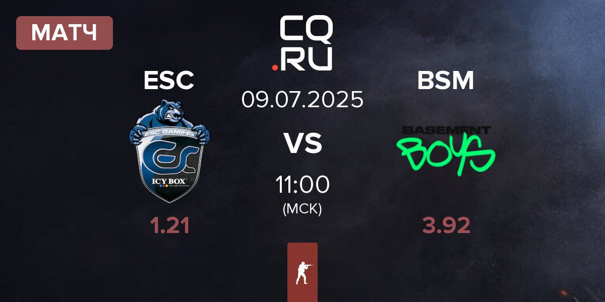 Матч ESC Gaming ESC vs BASEMENT BOYS BSM | 09.07